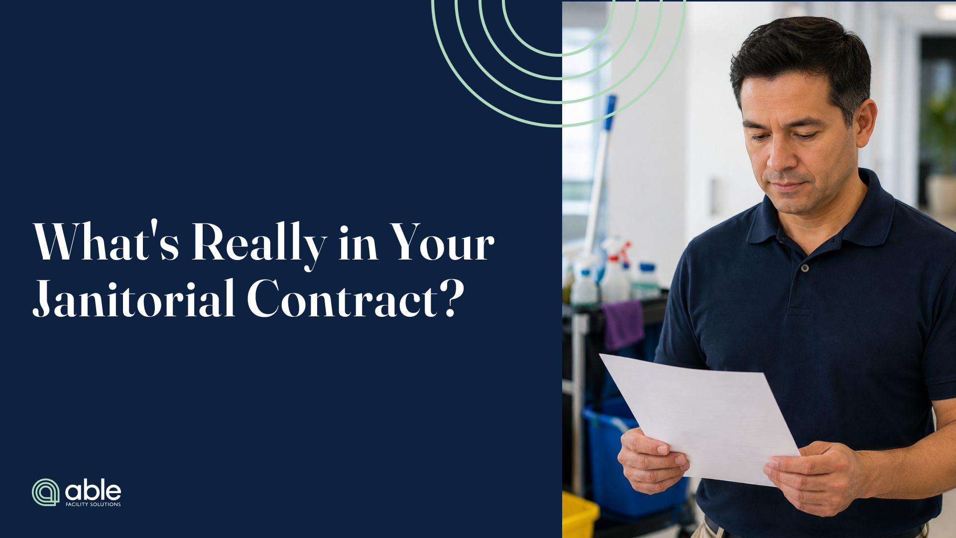 Janitorial professional reviewing a contract document beside the title “What’s Really in Your Janitorial Contract?”